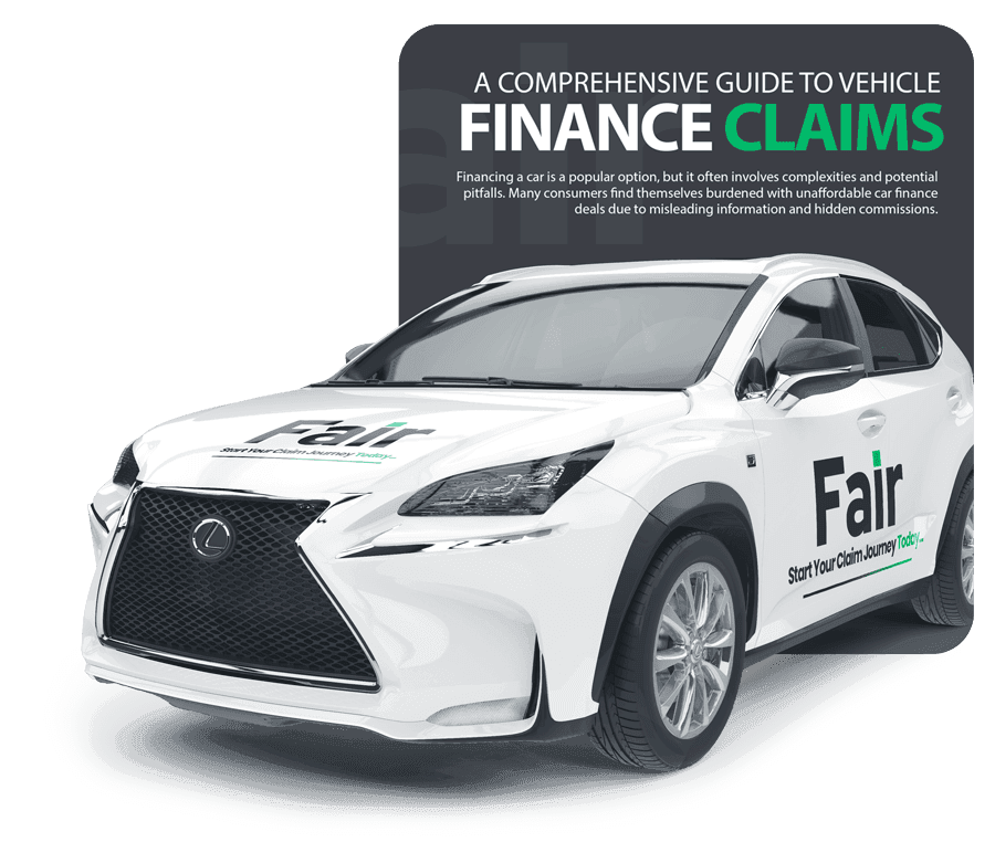 Fair Car Finance Claims Guide